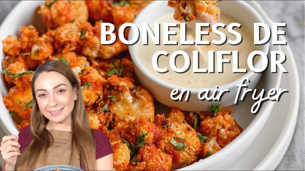 Boneless de coliflor en air fryer Casanova cooks
