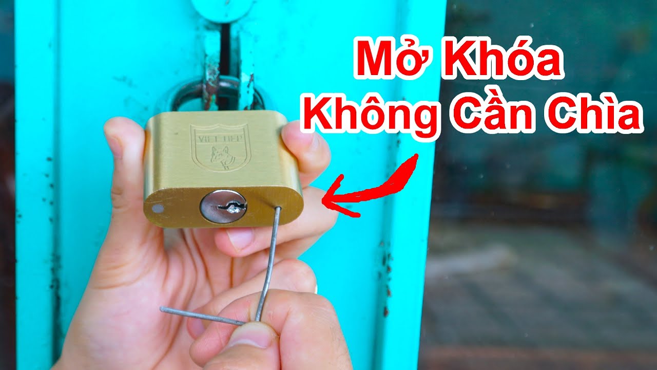 C&aacute;ch Mở Ổ Kh&oacute;a Kh&ocirc;ng Cần D&ugrave;ng Ch&igrave;a Kh&oacute;a Mở / Mẹo Mở Ổ Kh&oacute;a Nh&agrave; , Mở Kh&oacute;a Cổng Khi Bị Mất Ch&igrave;a Kh&oacute;a