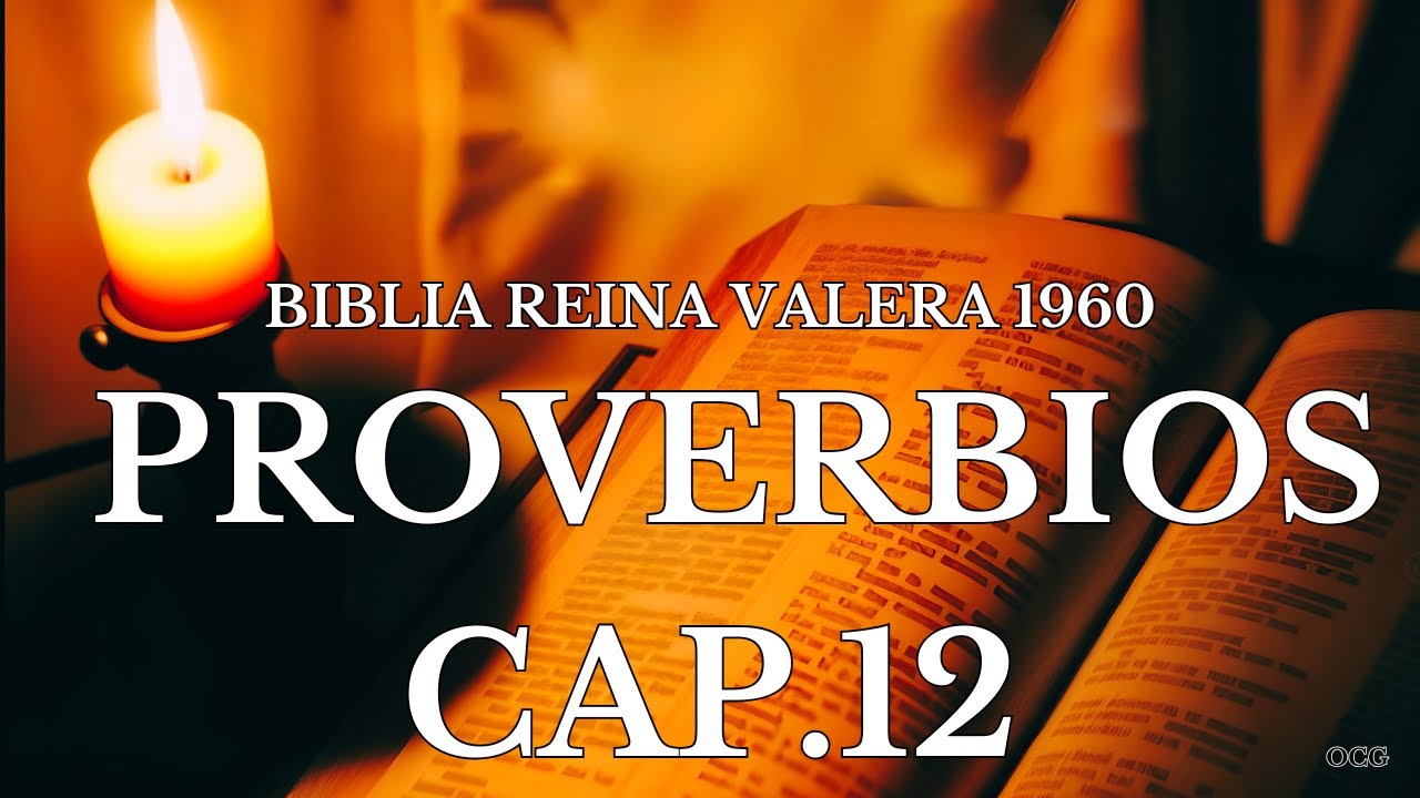 Biblia Hablada-BIBLIA REINA VALERA 1960 PROVERBIOS 12