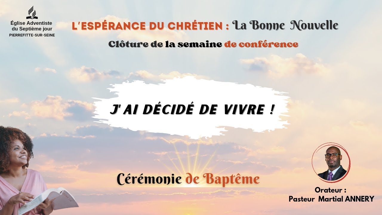 J'ai décidé de vivre ! I Cérémonie de Baptême