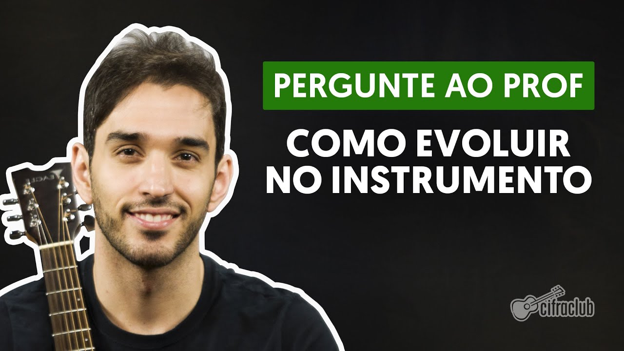 Como continuar evoluindo no violão? | Pergunte ao Professor