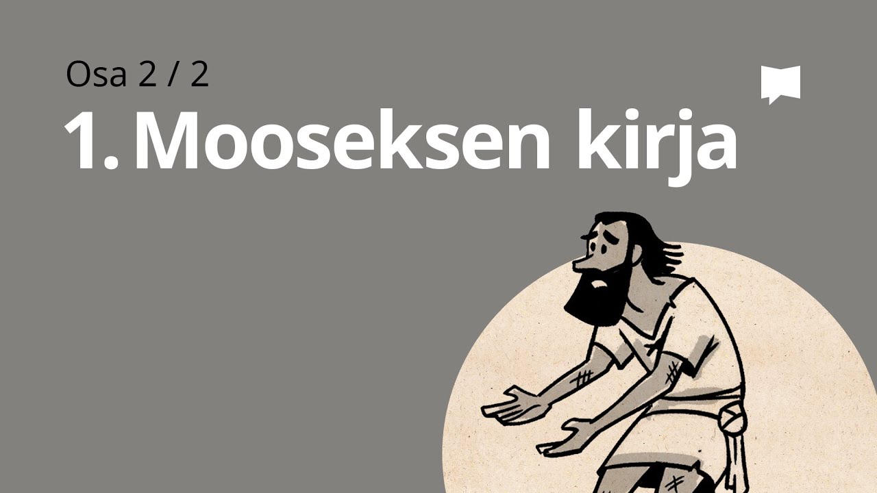 Esittelyssä: Ensimmäinen Mooseksen kirja 12–50
