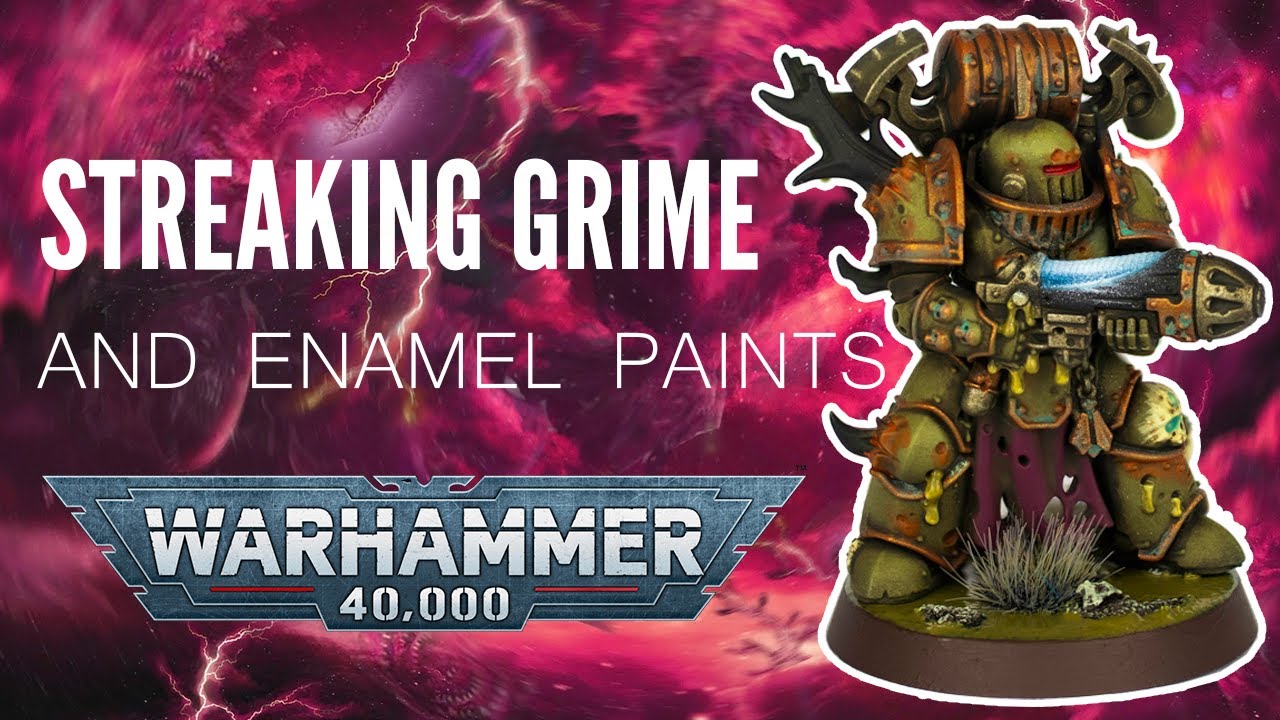 How to use Streaking Grime and enamel paints!