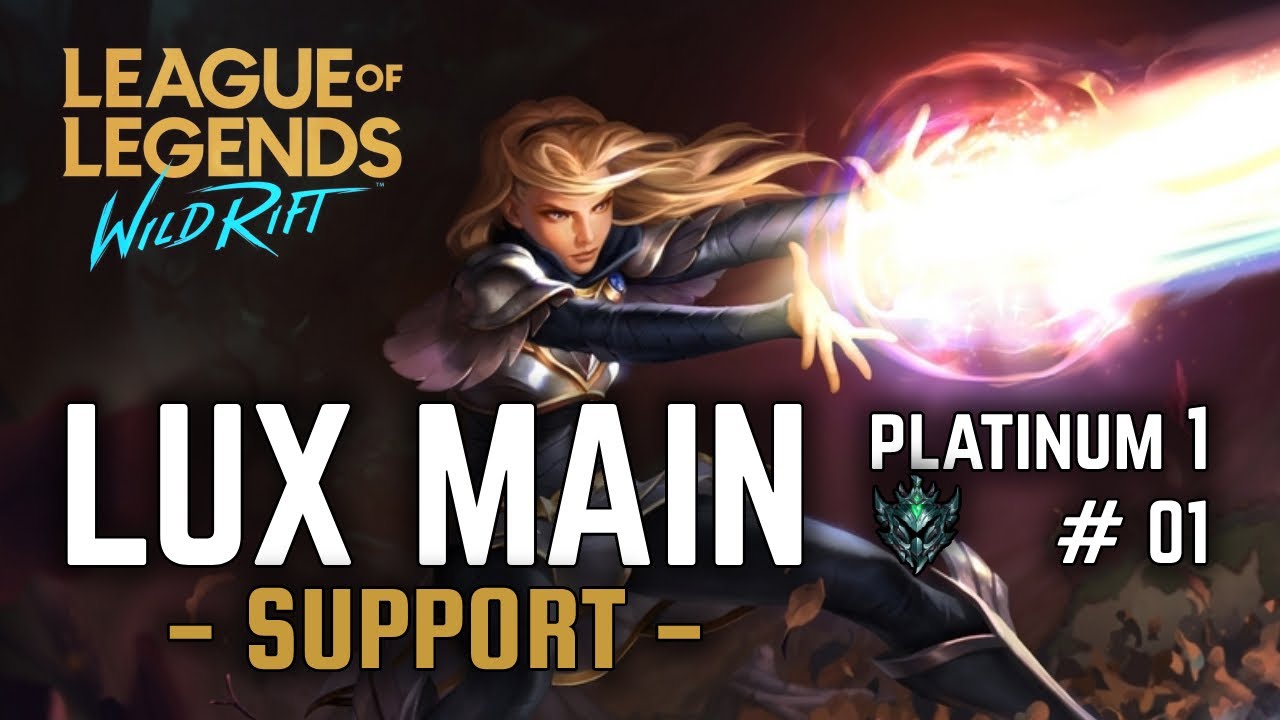 [Wild Lux] Lux Main - Platinum to Emerald #1