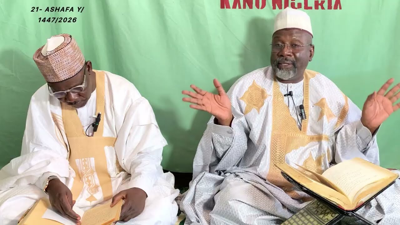 21- ASHAFA Y/1447/2026 daga SHEIKH SHEHI SHEHI MAI HULA RA KANO 