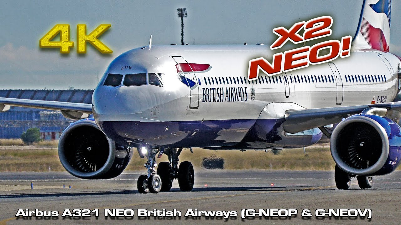 Two Airbus A321 NEO British Airways (G-NEOP) & (G-NEOV) Valencia