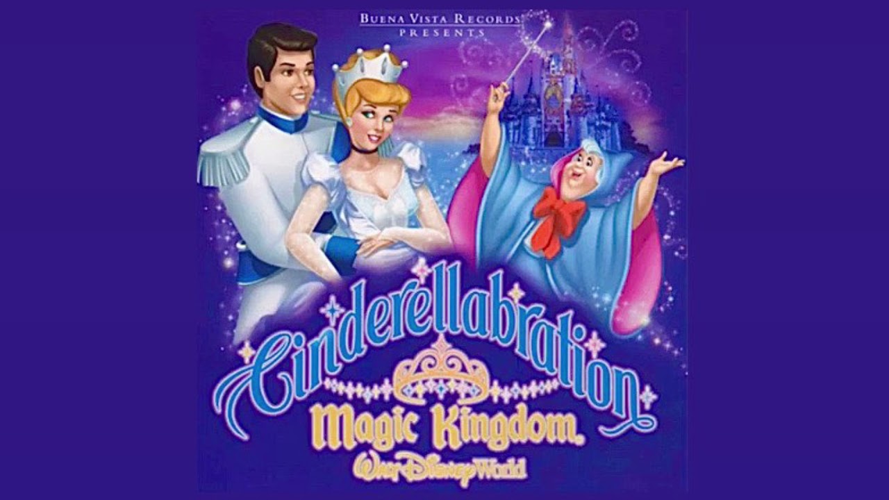 Magic Kingdom | Cinderellabration Soundtrack (2005)
