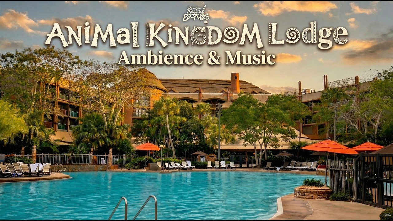 Animal Kingdom Lodge 🦒 Ambience & Music | Relax, Study, Sleep ✨