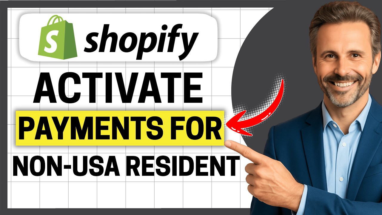How to Activate Shopify Payments for Non US Citizens or Non USA Residents [Easy Guide]