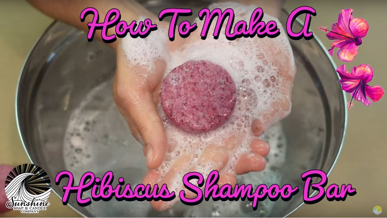 HOW TO MAKE A HIBISCUS FLOWER , VEGAN & SULFATE FREE SHAMPOO BAR (SOLID SHAMPOO DIY + TUTORIAL)