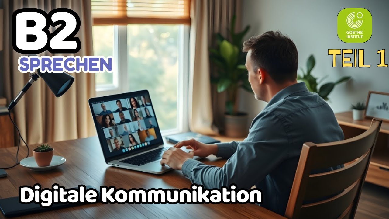 🌐 موضوع پرتکرار آزمون B2 | Digitale Kommunikation | Goethe & ÖSD Sprechen Teil 1