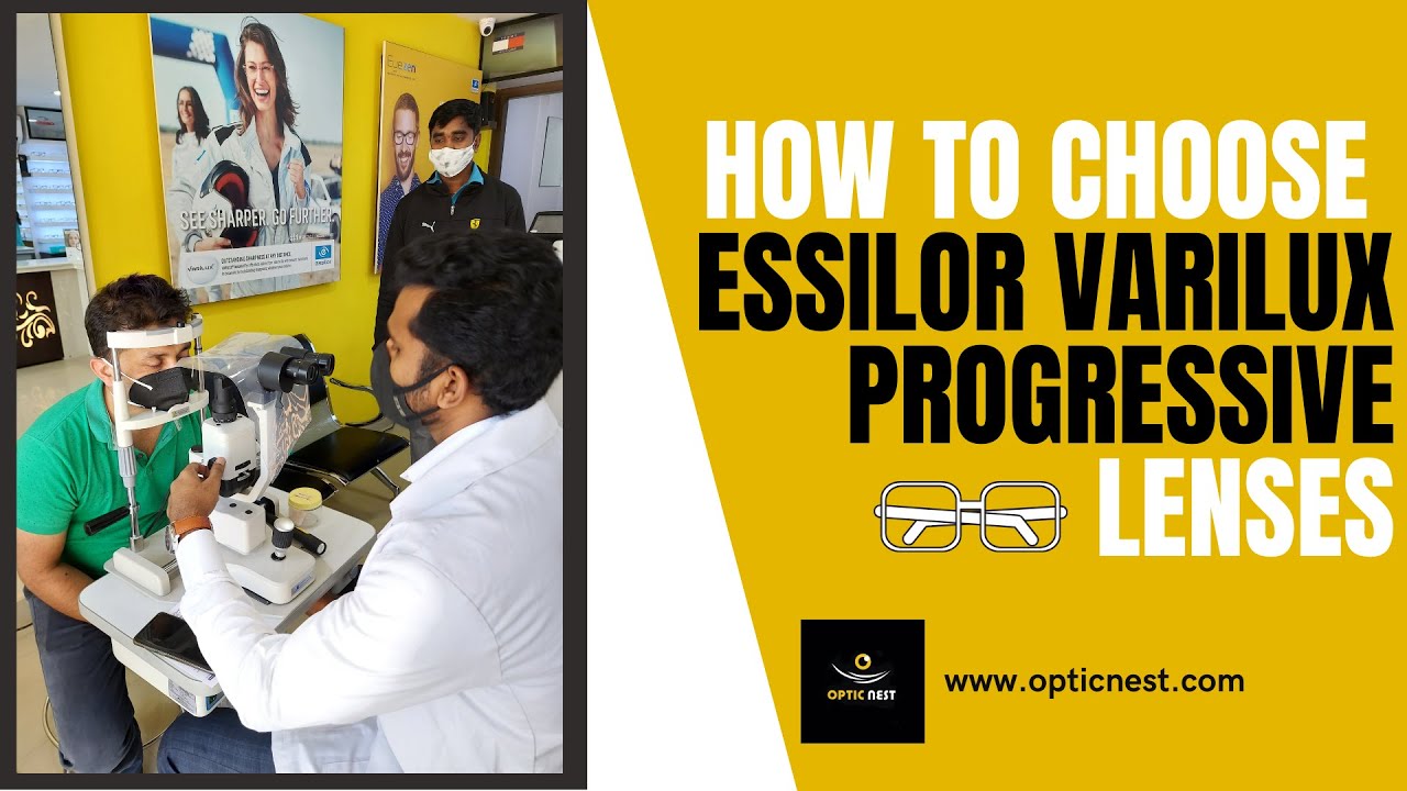 How to choose Essilor Varilux Progressive Lenses and their price details