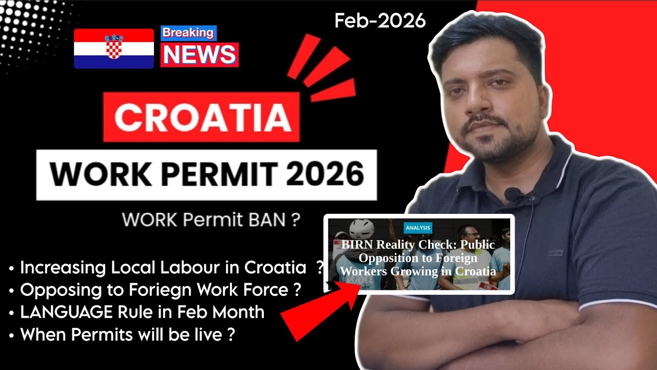 Croatia Work Permit New Updates ! Delays ? BAN ? New Langauge Rules Update ? Croatia Work Visa 2026