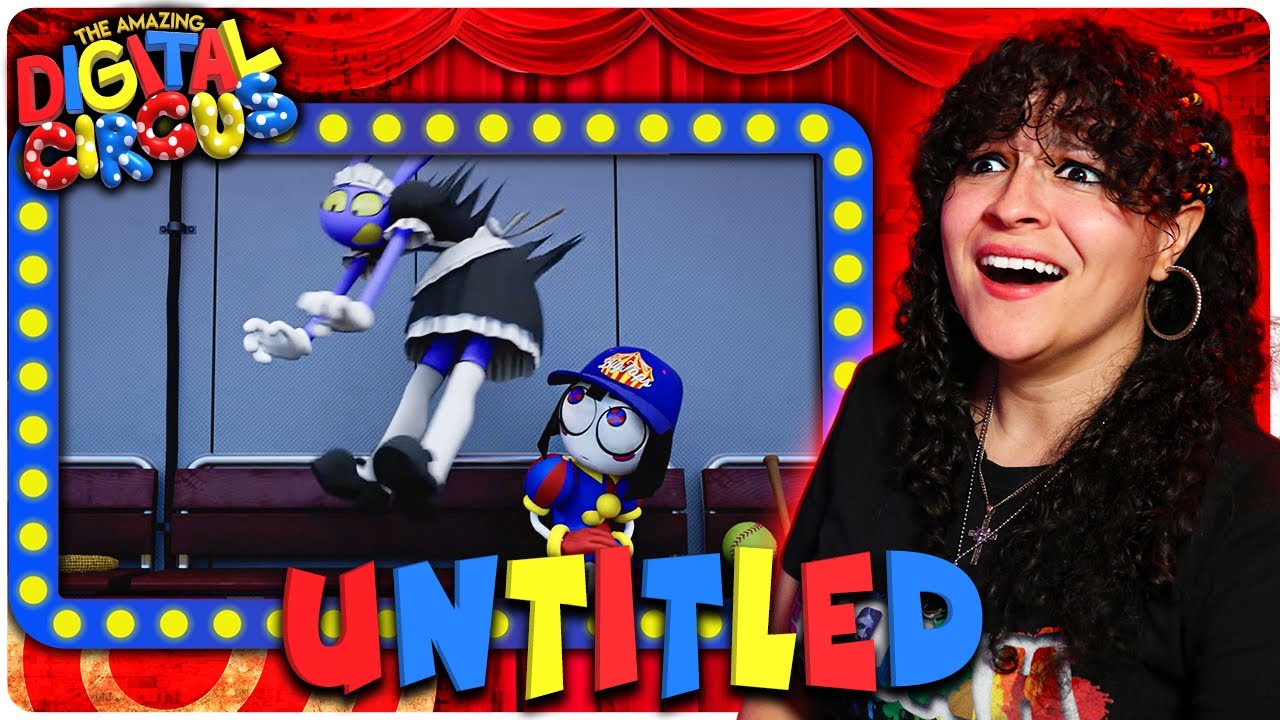 WHAT?! *• LESBIAN REACTS – THE AMAZING DIGITAL CIRCUS – 1x05 “UNTITLED” •*