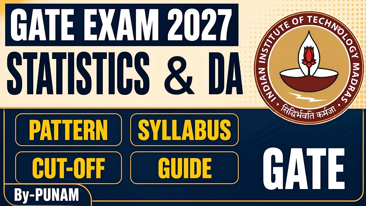 GATE 2027 | DA & Statistics | Full Syllabus with Pattern | Cut-off and Guidance | Statistics by P...