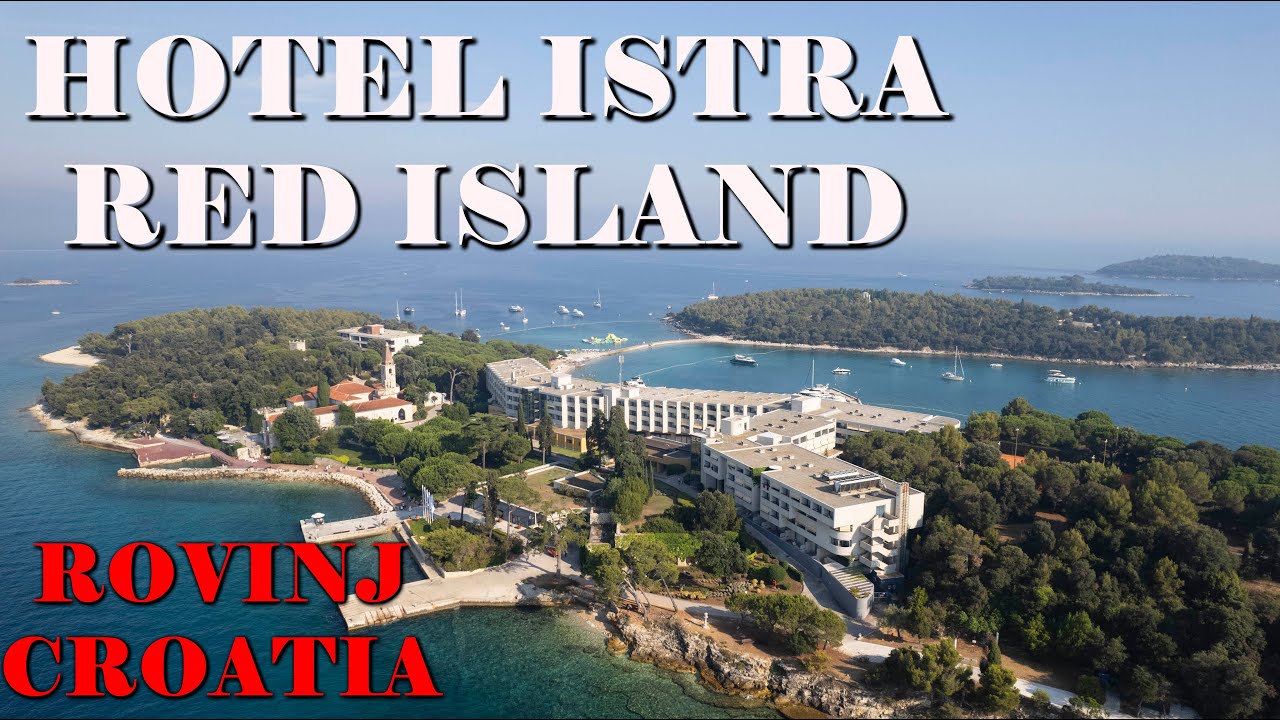 Hotel Istra - Red Island near Rovinj Croatia