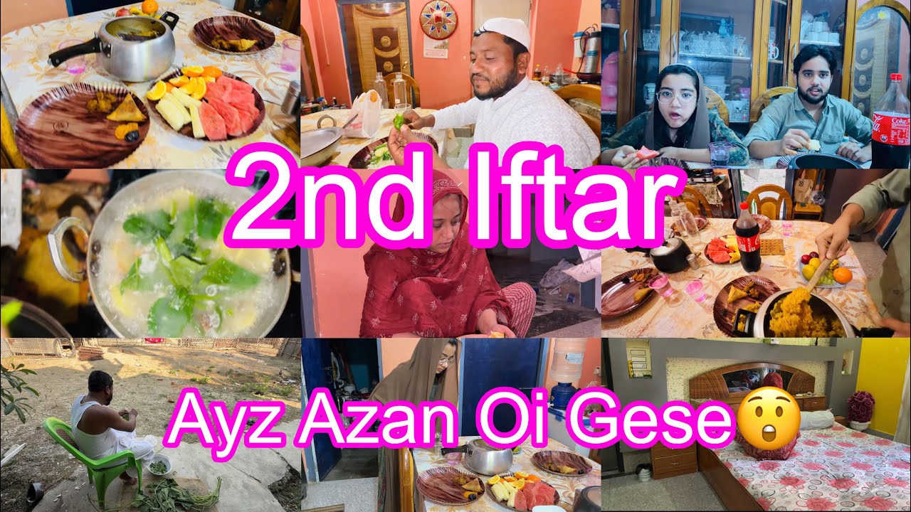 2nd Iftar // Ayz Azan Oigese😲