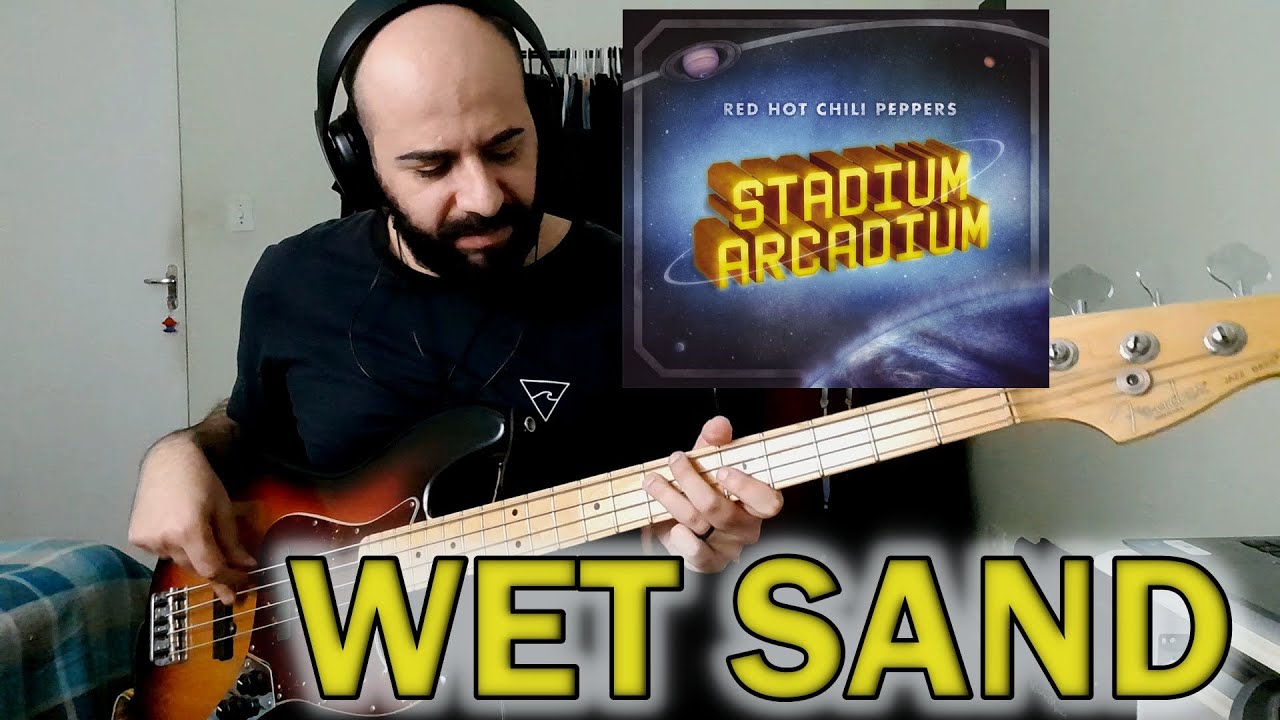 Wet Sand (Red Hot Chili Peppers) BASS COVER