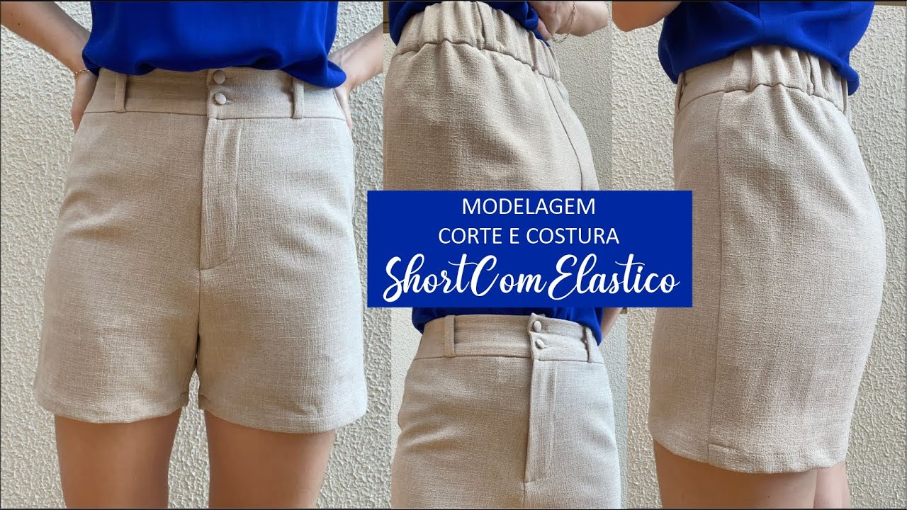 SHORT COM ELÁSTICO - Modelagem e Costura - Meisi Camilo