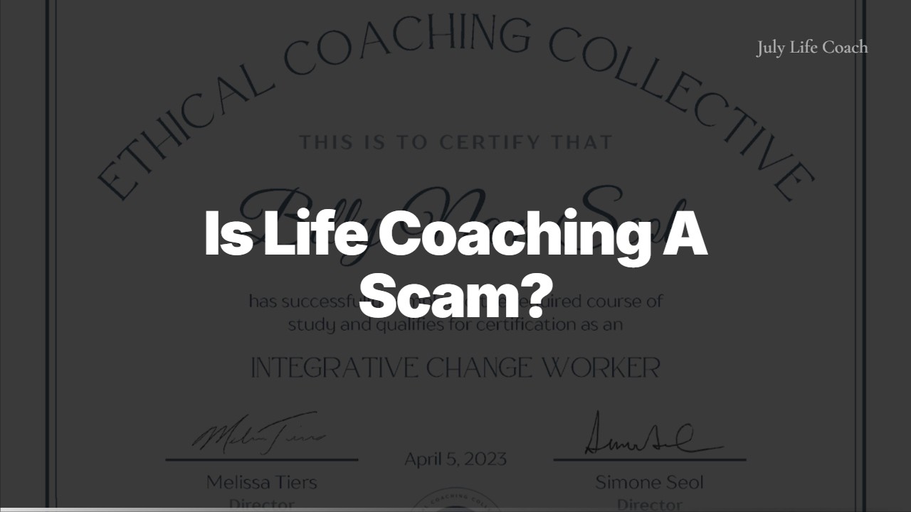 Is Life Coaching A Scam?