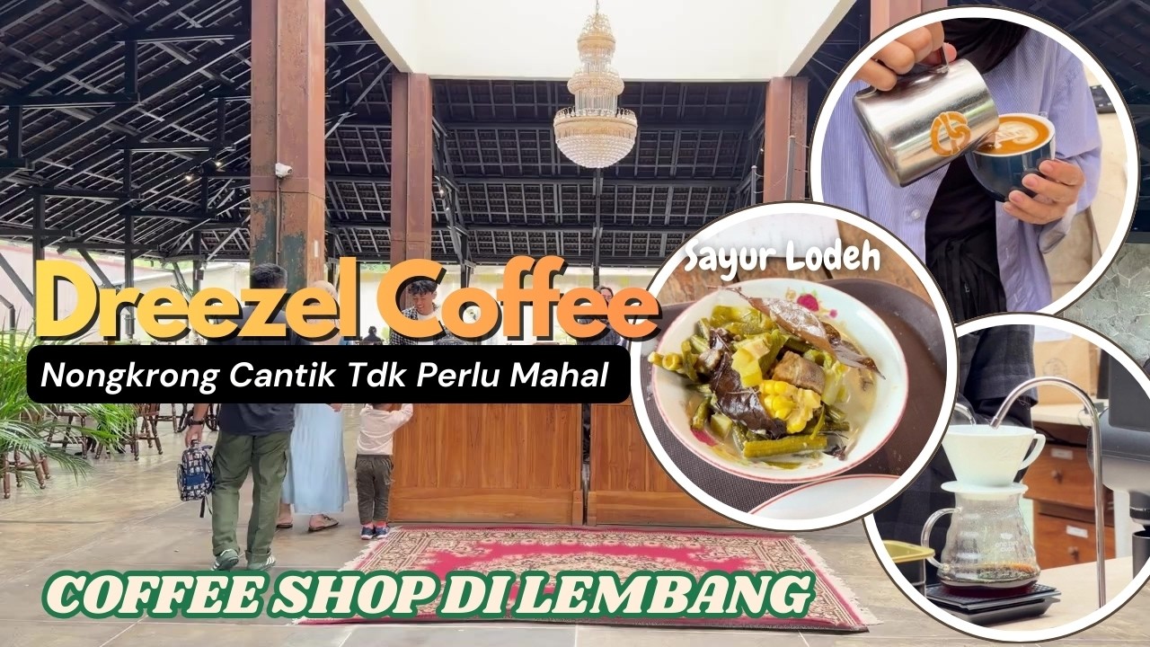 DREEZEL COFFEE LEMBANG - Coffee Shop Viral di Lembang Bandung