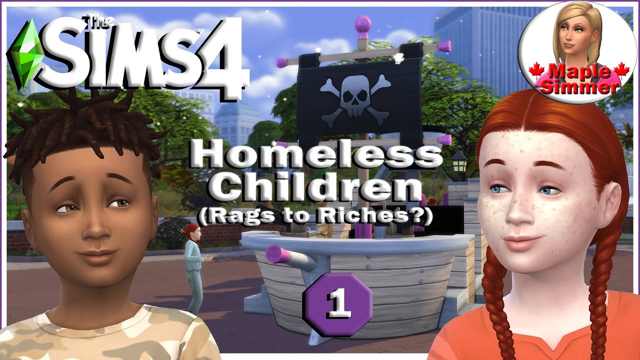 Введение. Часть 1: Бездомные дети (Sims 4 Из грязи в князи?)