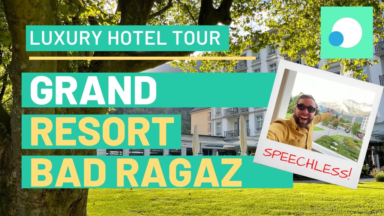 LUXURY Swiss Escape: Grand Resort Bad Ragaz Tour