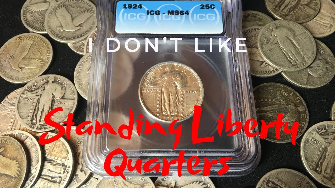 I Don’t Like Standing Liberty Quarters!