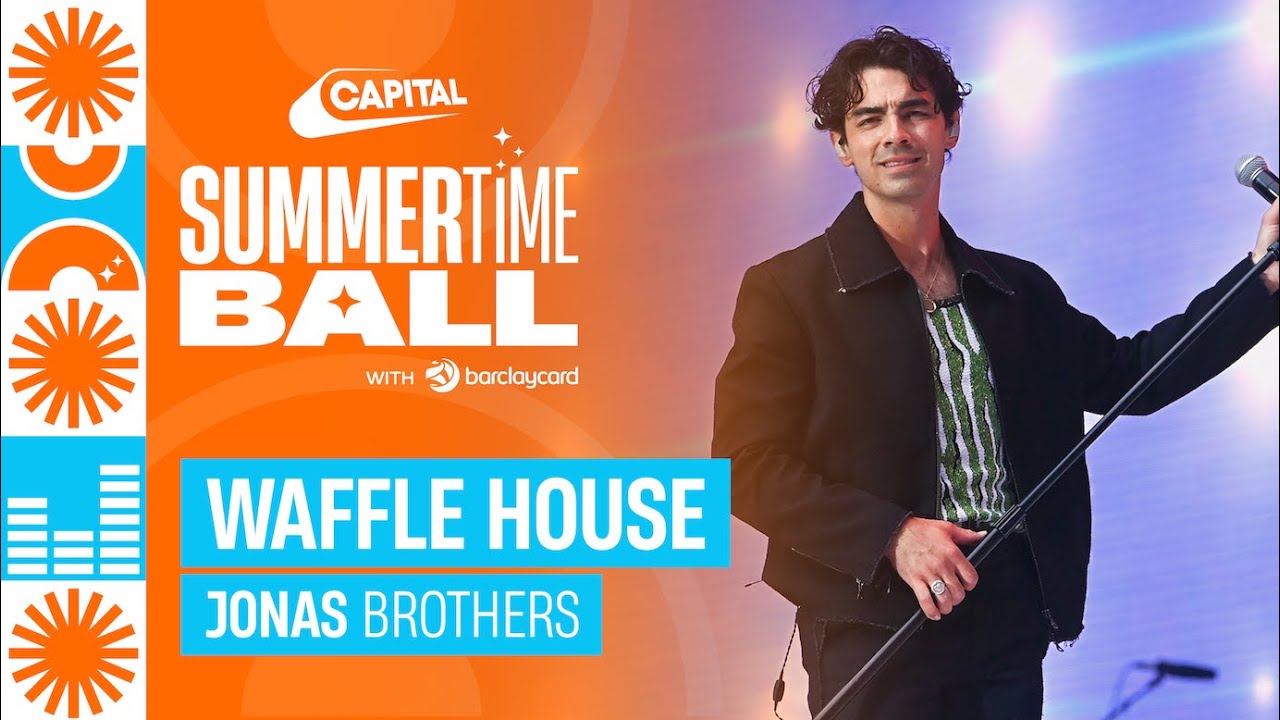 Jonas Brothers - Waffle House (Live at Capital's Summertime Ball 2023) | Capital