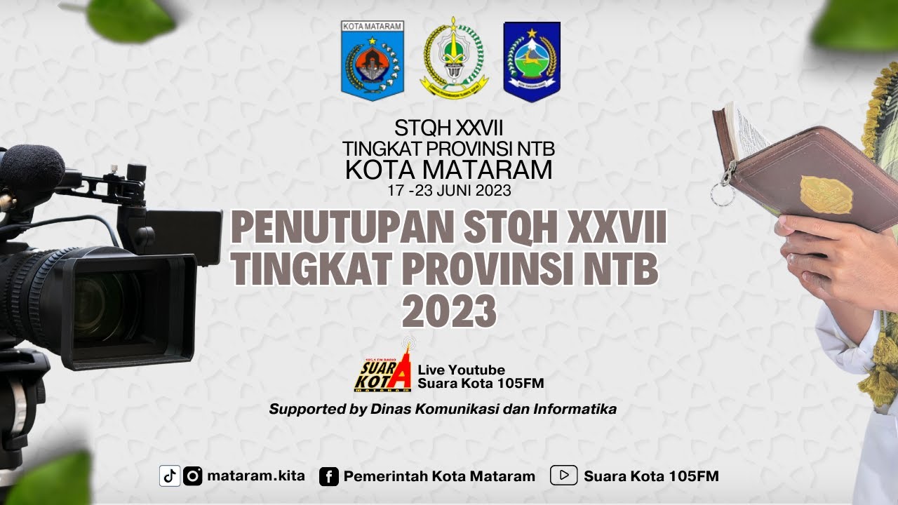 PENUTUPAN STQH XXVII TINGKAT PROVINSI NTB 2023