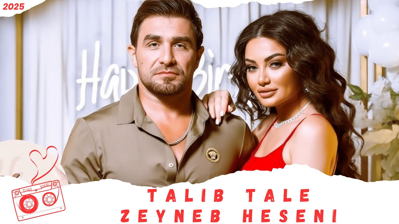 Talıb Taleh & Zeynəb həsəni - Başqadı | Səbr elə (yığma mahnılar 2025)
