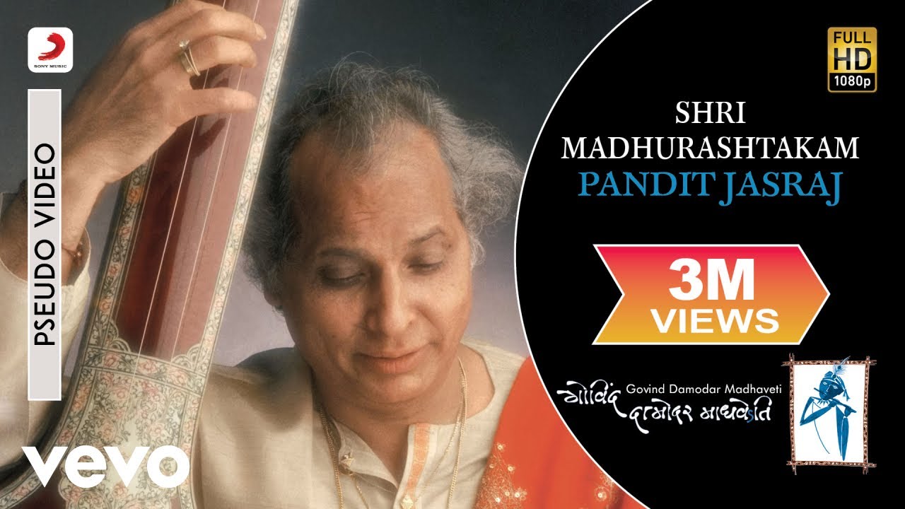 Shri Madhurashtakam - Pandit Jasraj | Govind Damodar Madhaveti