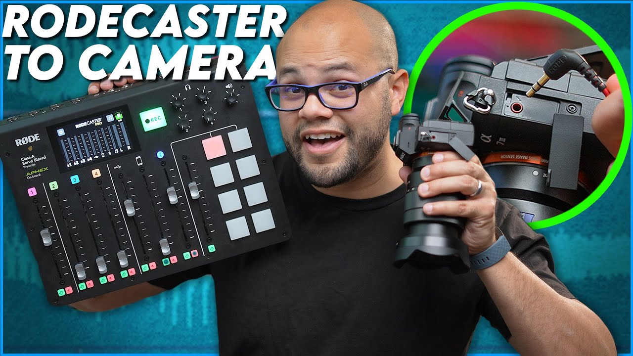 Connecting Rodecaster Pro to a Camera - What Sounds Best?