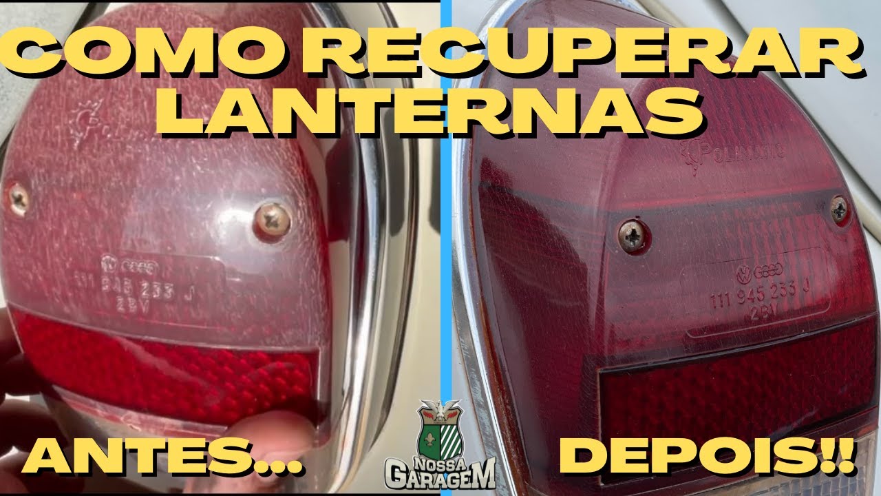 Como Revitalizar a lanterna original craquelada de um fusca  (carro antigo no garal)
