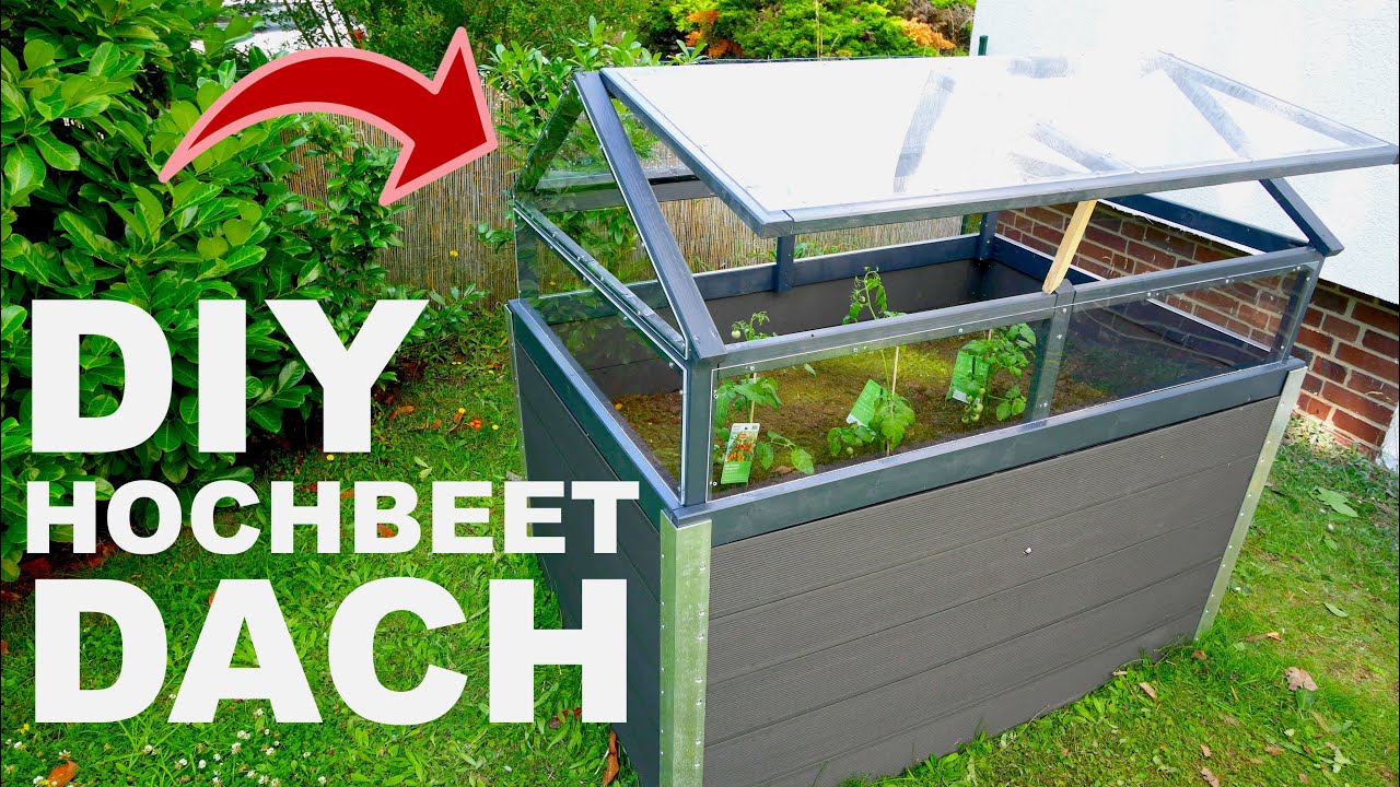 HOCHBEET DACH selber bauen  aus Holz | MrHandwerk