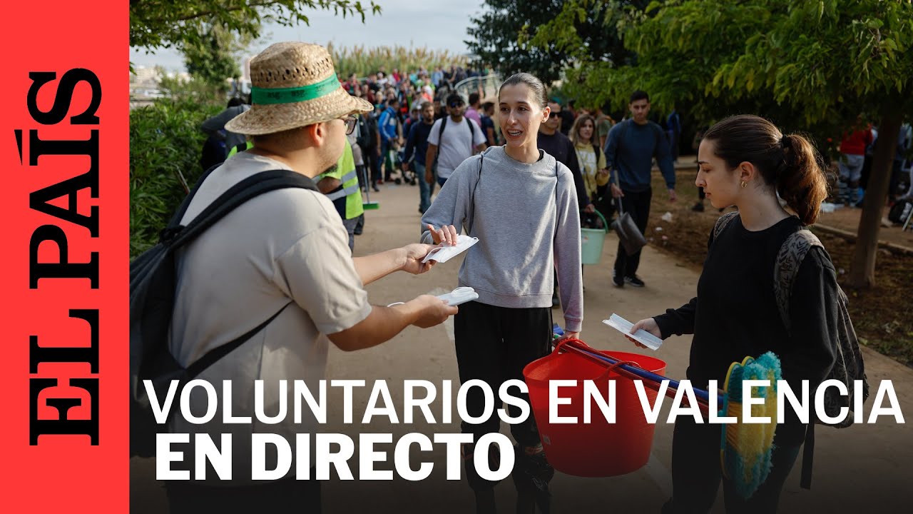 DIRECTO | Voluntarios distribuyen alimentos y suministros en Valencia | EL PAÍS