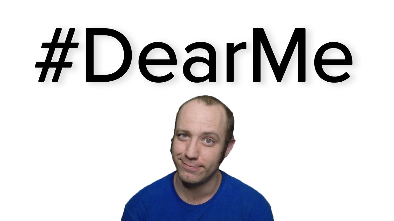#DearMe | Major
