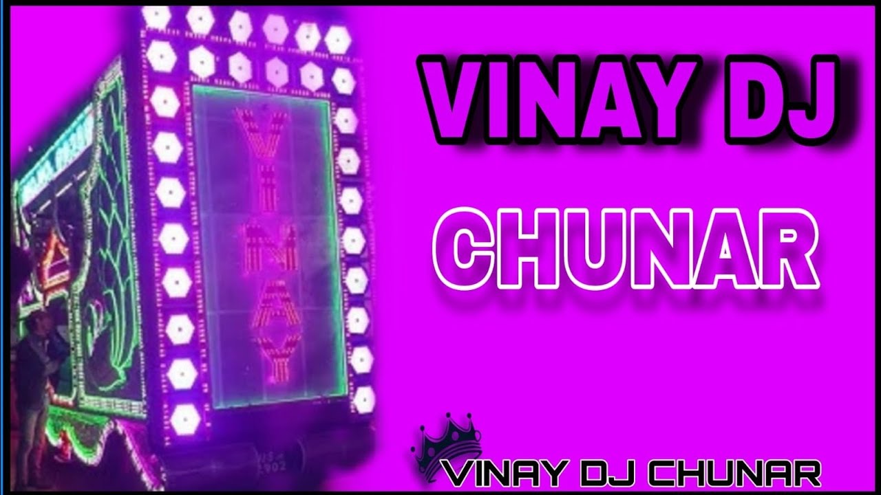 VINAY DJ 🎧 Chunar 🎧 Music 🎧👌👌👌👌👌👌👌👌👌