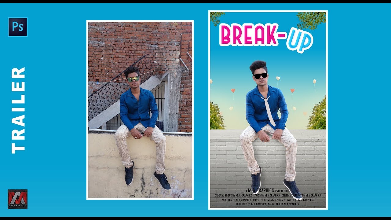 Breakup Photo Editing (Trailer) M.A.Graphicx