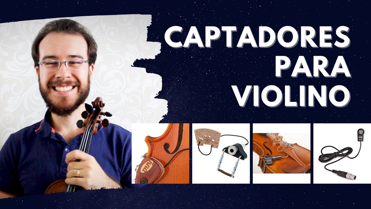 AMPLIFICAÇÃO DO VIOLINO | Tipos de captadores (e diferenças dos microfones)