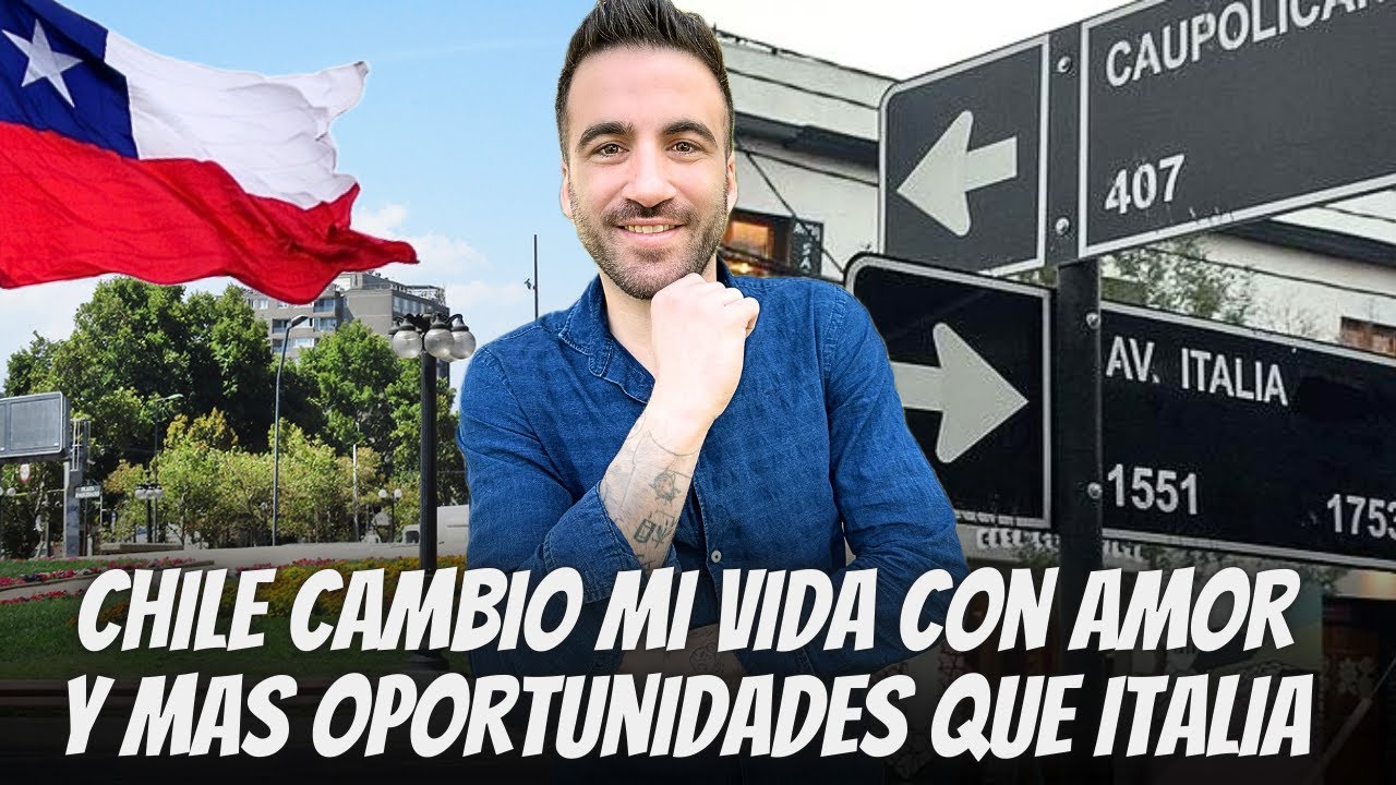 Como ITALIANO creo que en CHILE HAY MAS OPORTUNIDADES que en ITALIA con un FUTURO muy próspero 🇨🇱