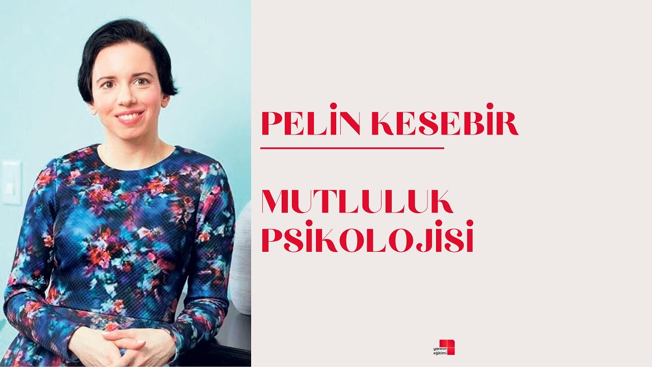 Pelin KESEBİR ile Mutluluk Psikolojisi / YEZ Online