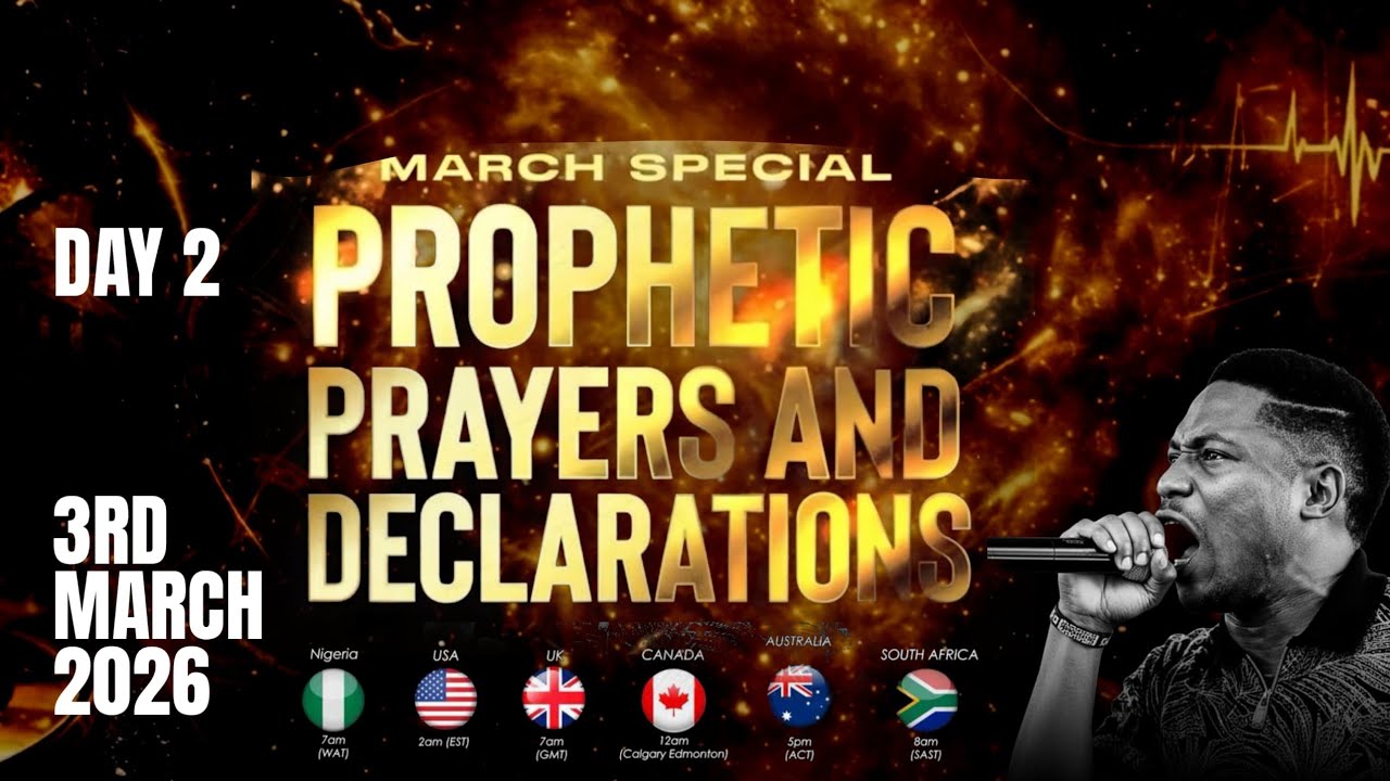 MARCH NEW MONTH PROPHETIC PRAYERS AND DECLARATIONS || NSPPD || 3RD MARCH 2026
