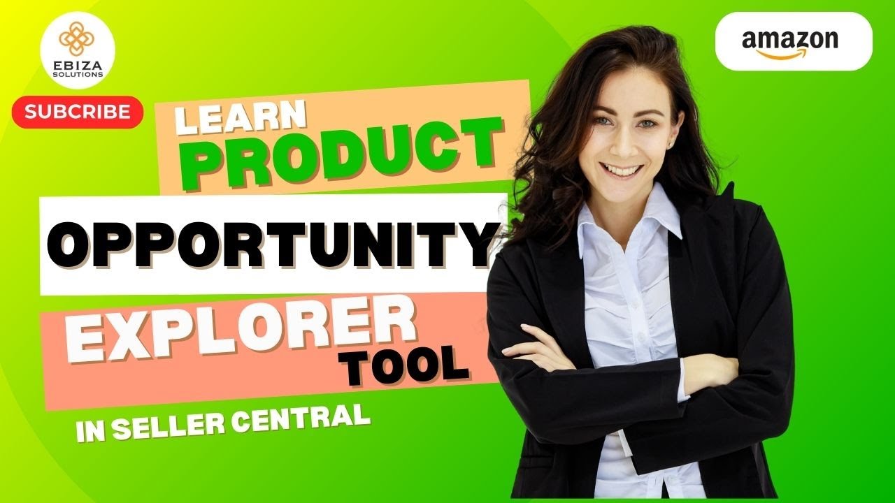 How to Use the Product Opportunity Explorer Tool in Amazon Seller Central | Amazon Product Hunting