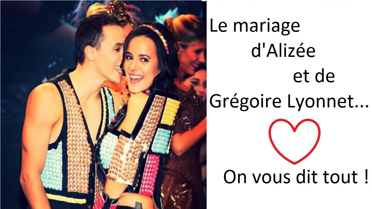 Tous les détails sur le mariage d'Alizée et Grégoire Lyonnet !