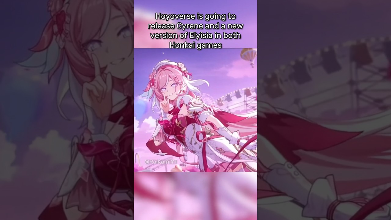 New version of Elysia and Cyrene are coming!!