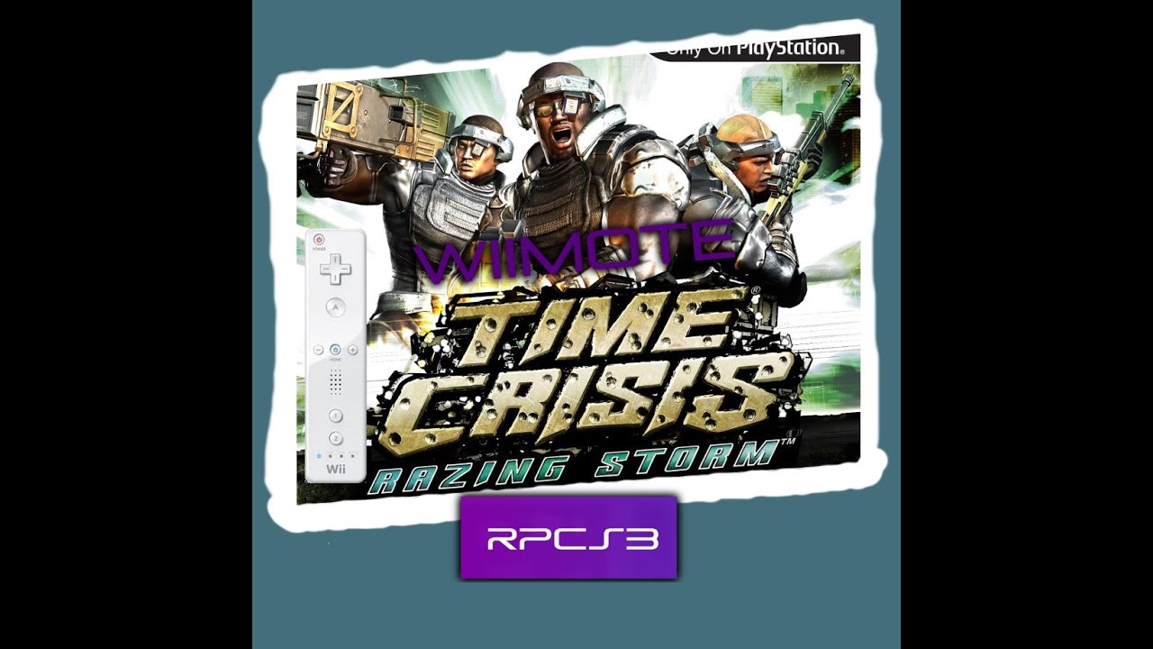 Time Crisis Razing Storm  (RPCS3) Tutorial : wiimote