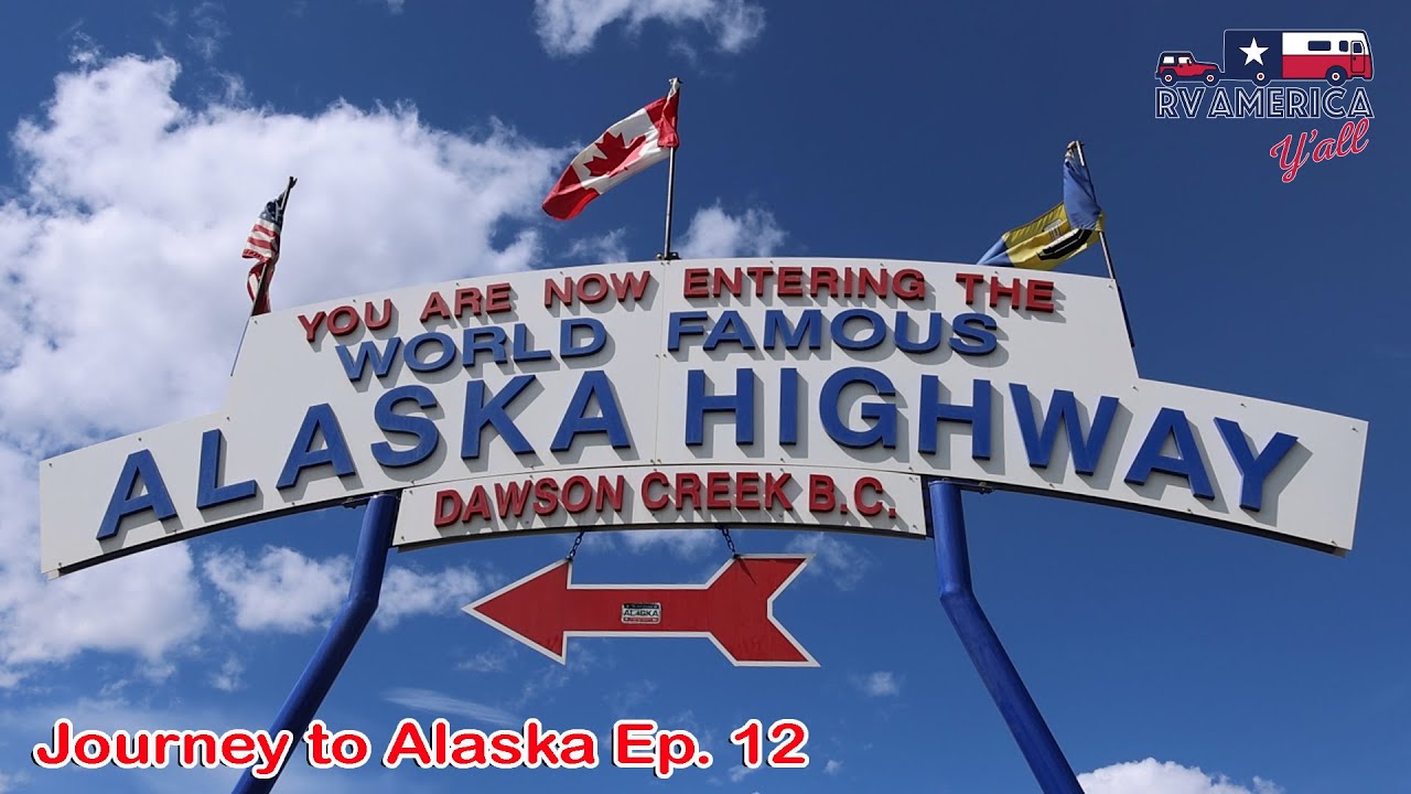 RVing the Alaska Highway: So Much More Than We Expected!