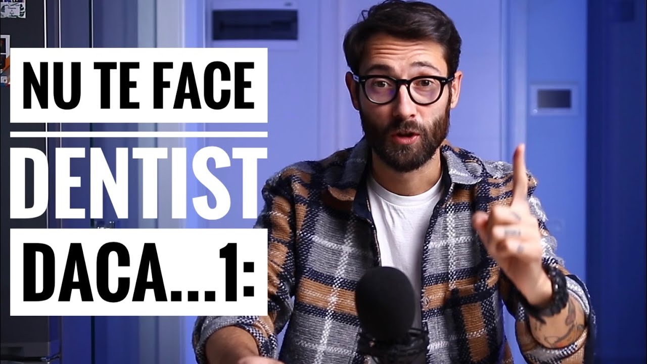 10 motive sa NU te faci Dentist