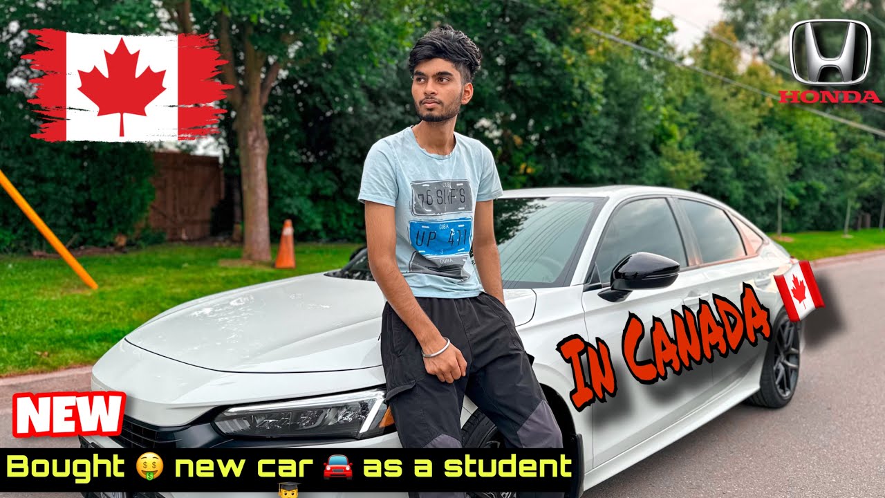 🔥Brought new CAR in CANADA 🇨🇦as a STUDENT